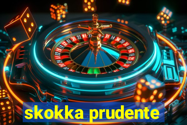 skokka prudente